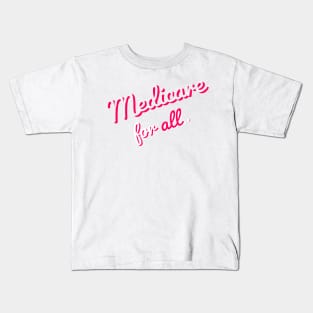 Medicare 4 All - Neon Kids T-Shirt